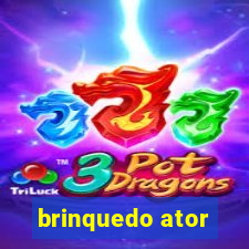 brinquedo ator